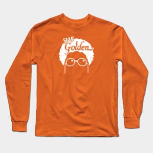 Stay Golden Long Sleeve T-Shirt